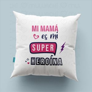 Cojín personalizado mi mamá es mi superheroína