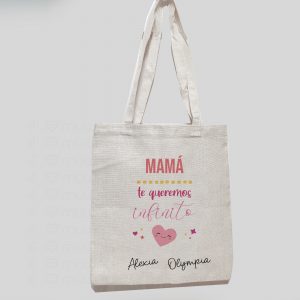 Bolsa personalizada mamá te queremos infinito