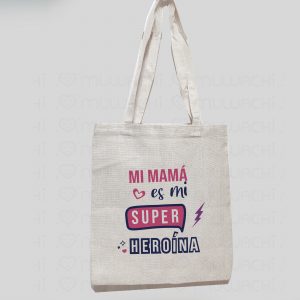 Bolsa personalizada mi mamá es mi superheroína