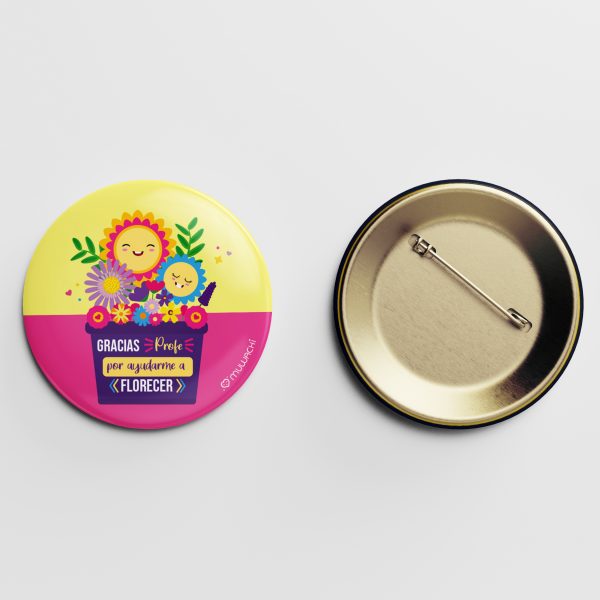Chapa personalizada gracias profe por ayudarnos a florecer